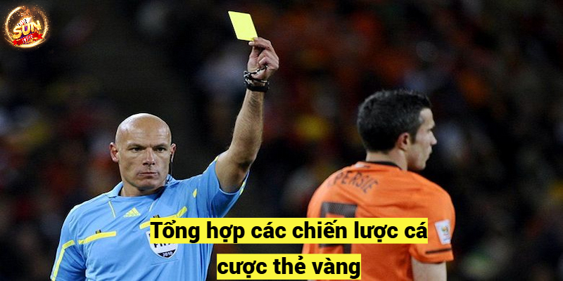 Tổng hợp các chiến lược cá cược thẻ vàng