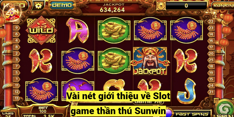 Vài nét giới thiệu về Slot game thần thú Sunwin