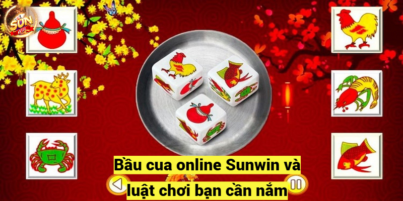 Bầu cua online Sunwin có những tính năng gì?