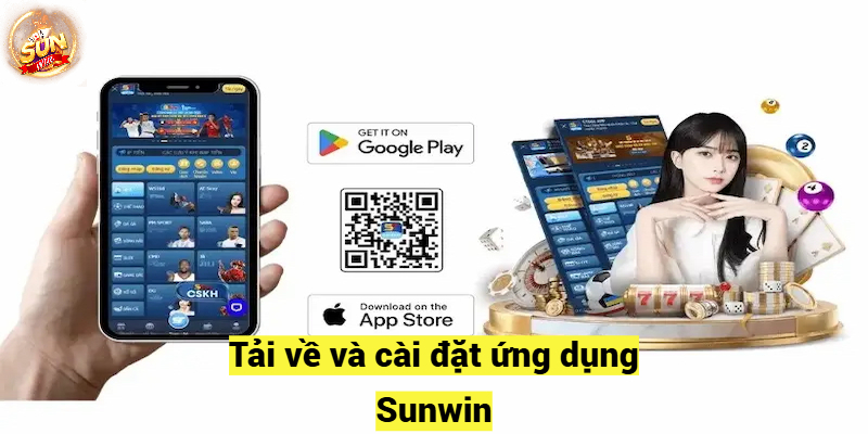 Tải về và cài đặt app Sunwin